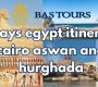 9 days egypt itinerary cairo aswan and hurghada
