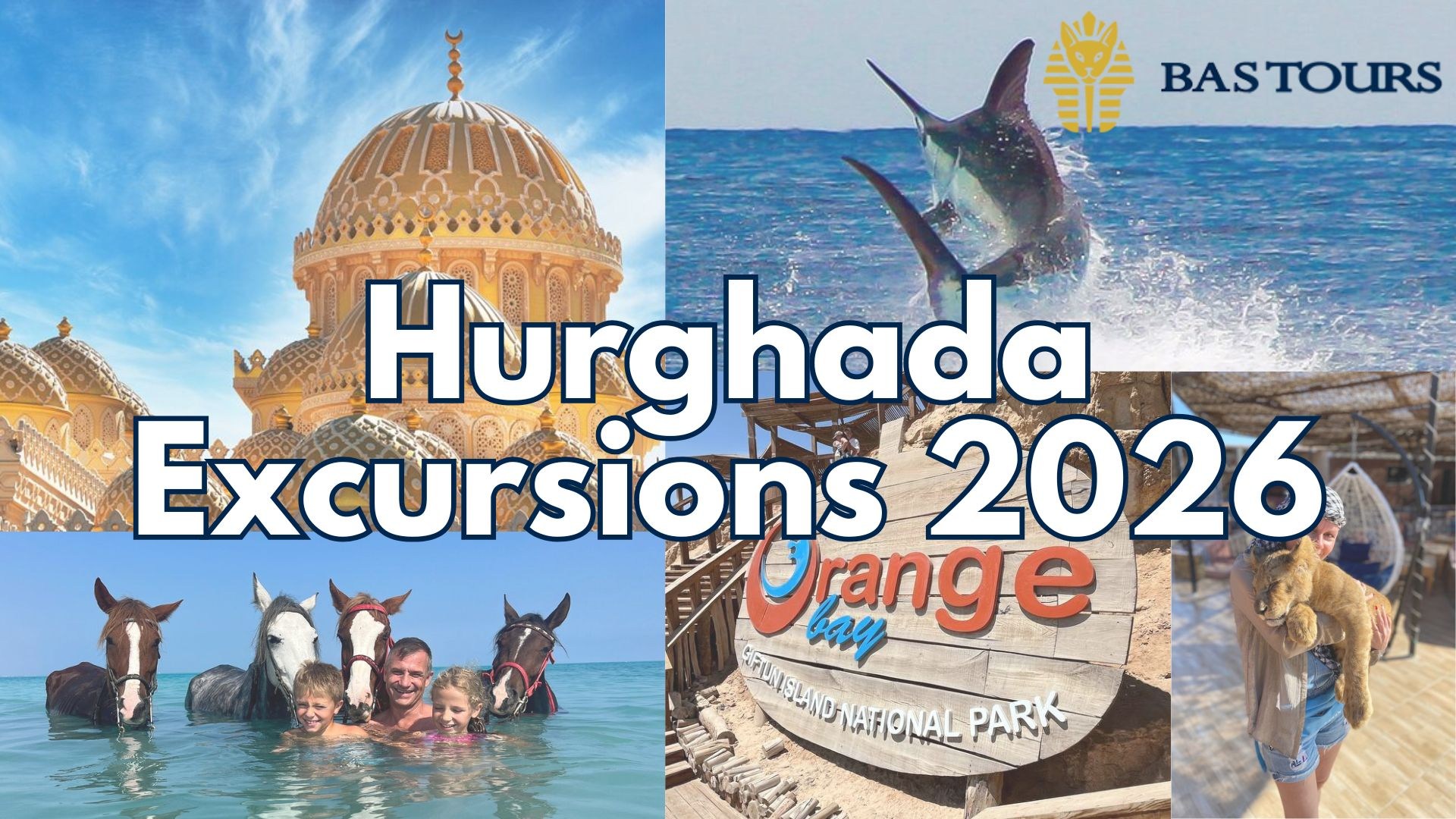 Hurghada Excursions 2026