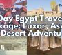 Day Egypt Travel Package: Luxor, Aswan & Desert Adventure