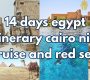 14 days egypt itinerary cairo nile cruise and red sea