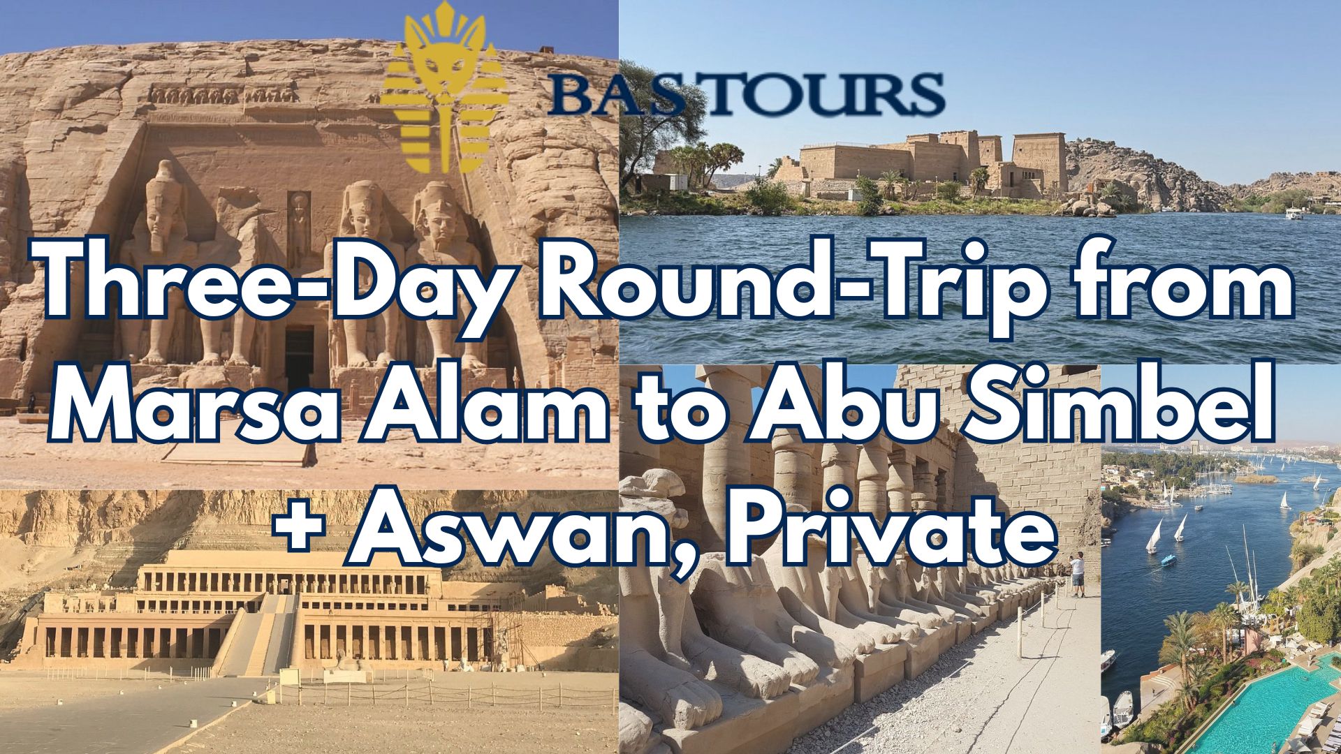 Three-Day Round-Trip from Marsa Alam to Abu Simbel + Aswan, Private