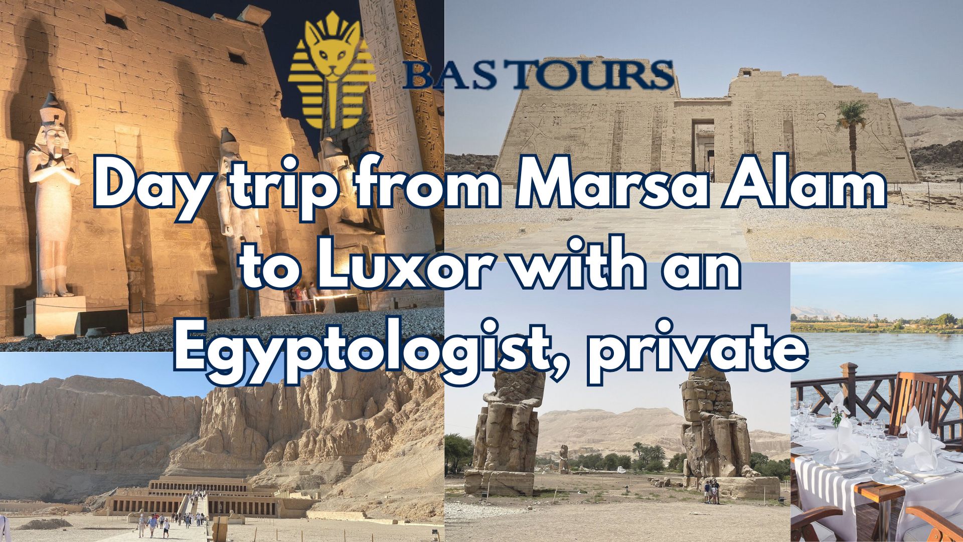 Day trip from Marsa Alam to Luxor with an Egyptologist, private