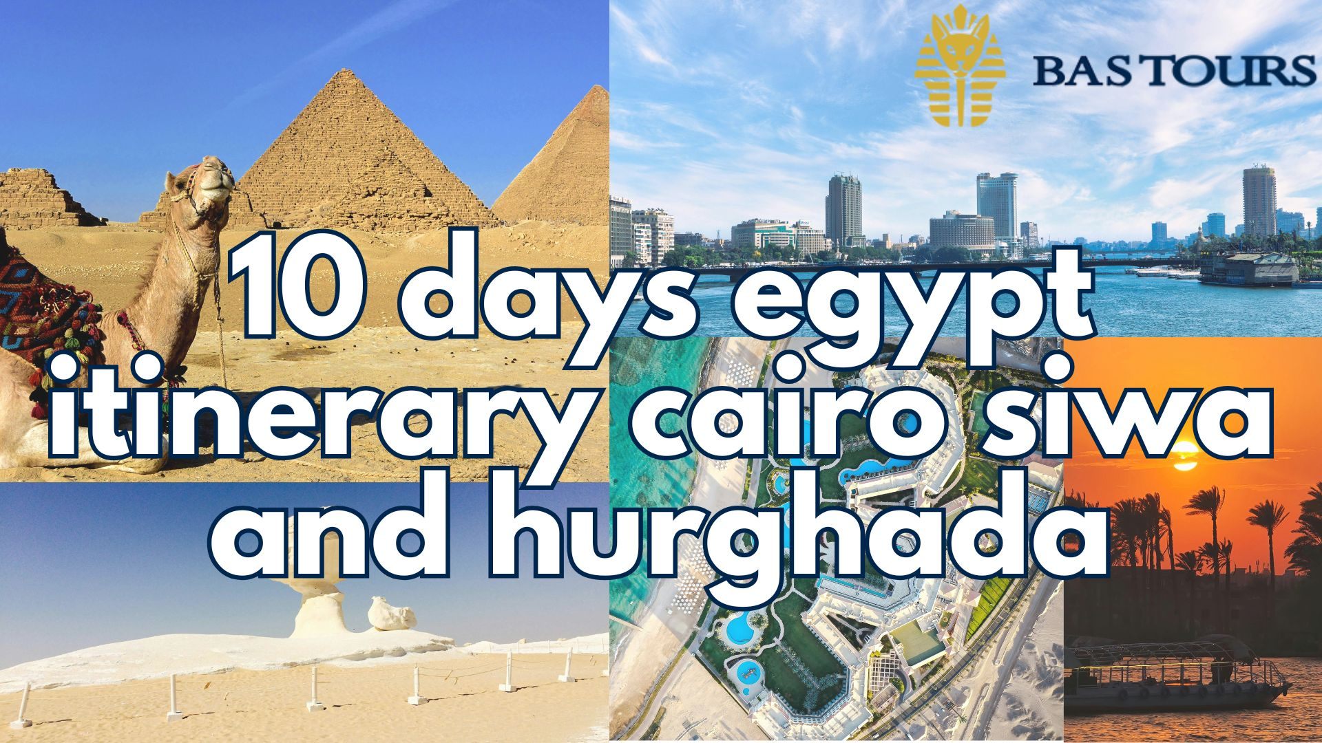 10 days egypt itinerary cairo siwa and hurghada