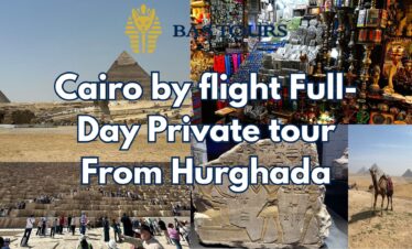 Cairo by flight Full-Day Private tour From Hurghada